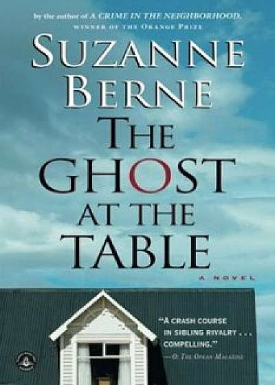 The Ghost at the Table, Paperback/Suzanne Berne