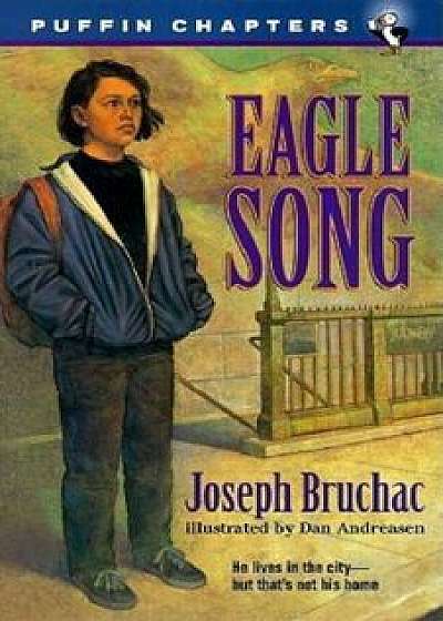 Eagle Song, Paperback/Joseph Bruchac