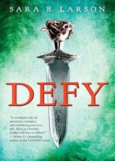 Defy, Hardcover/Sara B. Larson