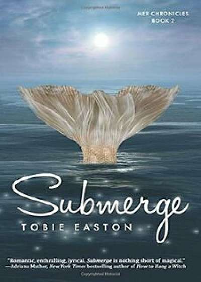 Submerge, Paperback/Tobie Easton