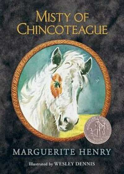 Misty of Chincoteague, Hardcover/Marguerite Henry