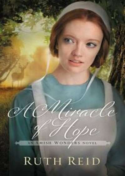 A Miracle of Hope, Paperback/Ruth Reid