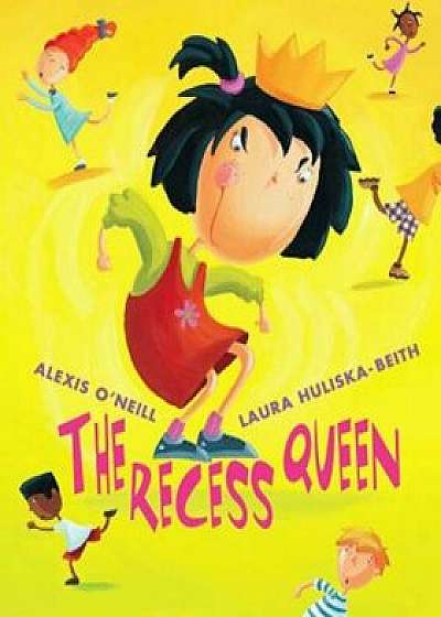 The Recess Queen, Hardcover/Alexis O'Neill