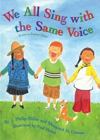 We All Sing with the Same Voice, Paperback/J. Philip Miller