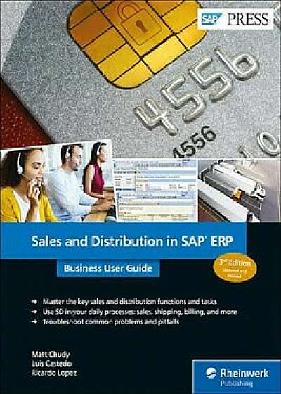 Sales and Distribution in SAP Erp: Business User Guide, Hardcover/Matt Chudy