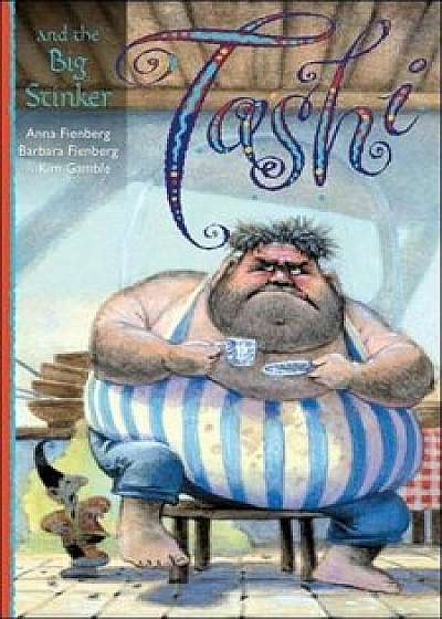 Tashi and the Big Stinker, Paperback/Anna Fienberg