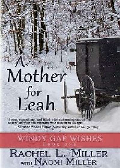 A Mother for Leah, Paperback/Naomi Miller