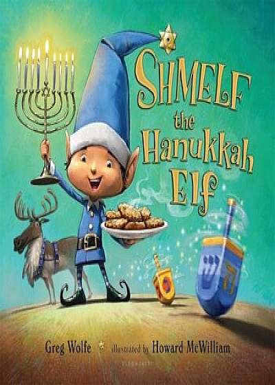Shmelf the Hanukkah Elf, Hardcover/Greg Wolfe
