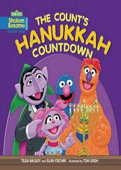 The Count's Hanukkah Countdown, Paperback/Tilda Balsley
