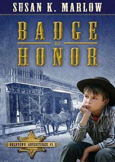 Badge of Honor, Paperback/Susan K. Marlow