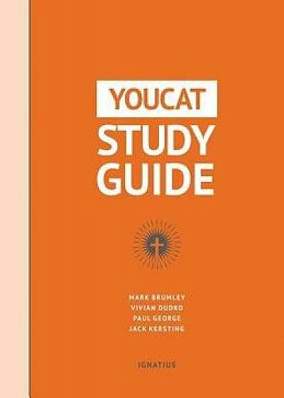 Youcat Study Guide, Paperback/Mark Brumley
