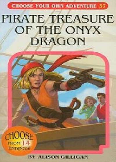 Pirate Treasure of the Onyx Dragon, Paperback/Alison Gilligan