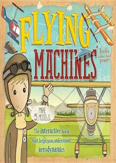 Flying Machines 'With 5 Models', Hardcover/Nick Arnold