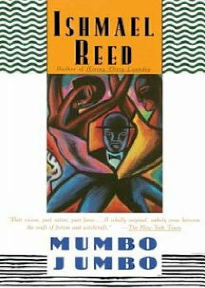 Mumbo Jumbo, Paperback/Ishmael Reed