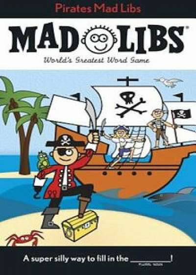 Pirates Mad Libs, Paperback/Roger Price