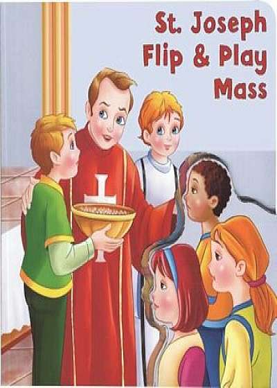 Flip & Play Mass Book, Hardcover/Tom Donaghy
