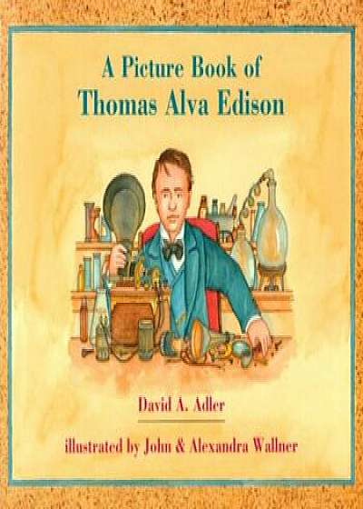 A Picture Book of Thomas Alva Edison, Paperback/David A. Adler