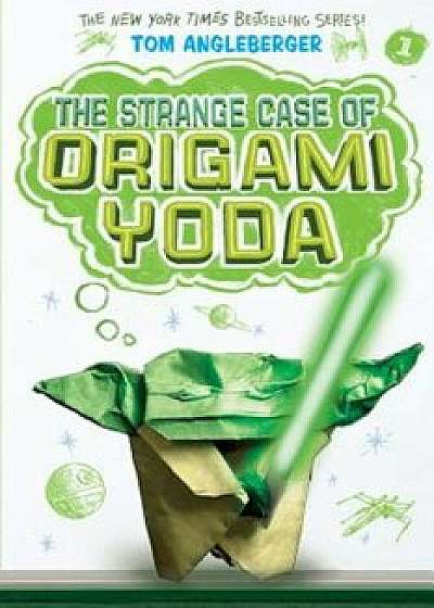 The Strange Case of Origami Yoda (Origami Yoda '1), Paperback/Tom Angleberger