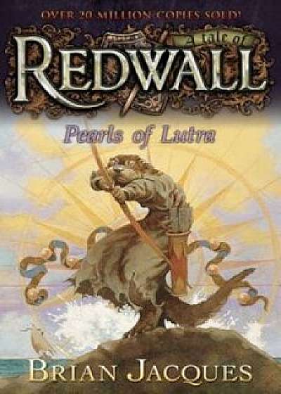 Pearls of Lutra: A Tale from Redwall, Paperback/Brian Jacques