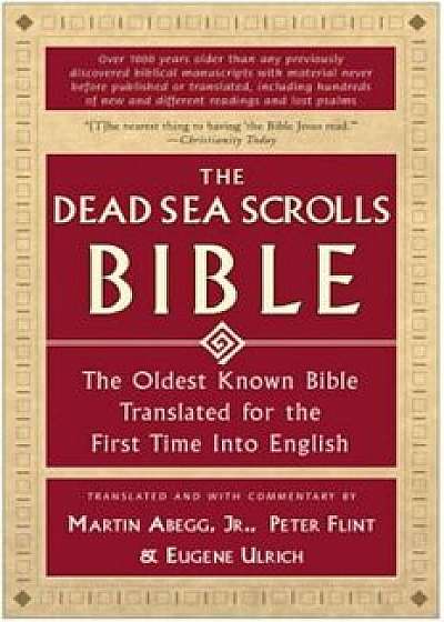 The Dead Sea Scrolls Bible, Paperback/Martin G. Abegg