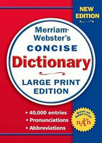 Merriam-Webster Concise Dictionary, Paperback/Merriam-Webster