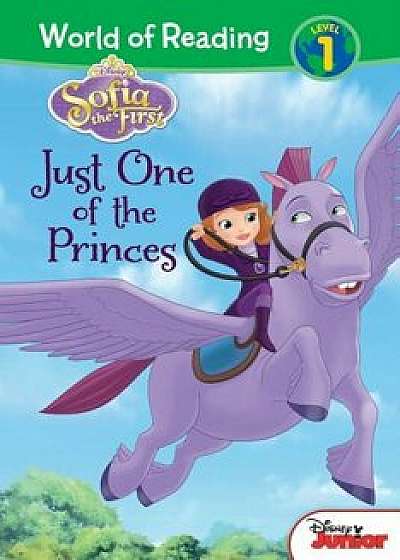 Sofia the First: Just One of the Princes, Hardcover/Jill Baer