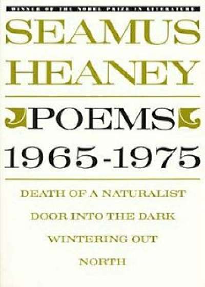 Poems, 1965-1975, Paperback/Seamus Heaney