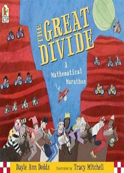 The Great Divide: A Mathematical Marathon, Paperback/Dayle Ann Dodds