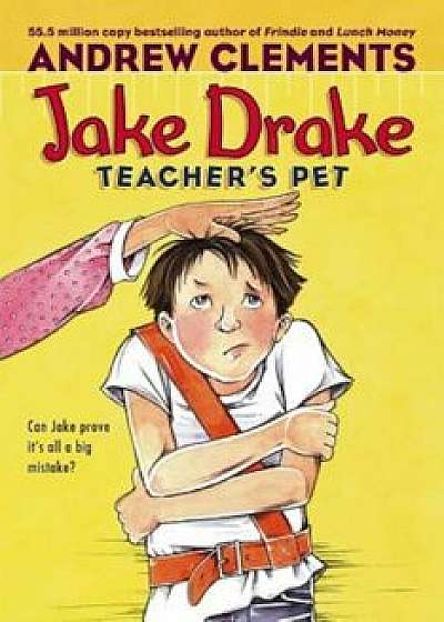 Jake Drake, Teacher's Pet, Paperback/Andrew Clements