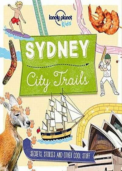City Trails: Sydney, Paperback/Lonely Planet