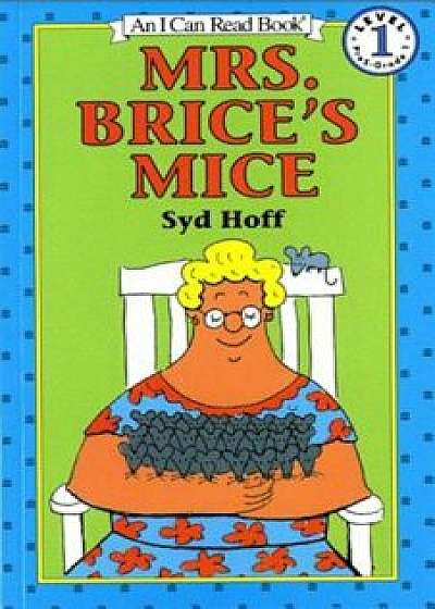 Mrs. Brice's Mice, Paperback/Syd Hoff