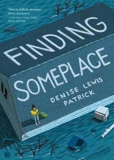 Finding Someplace, Paperback/Denise Lewis Patrick