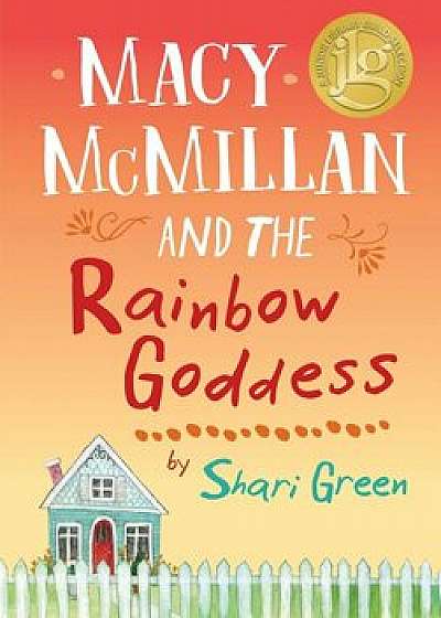 Macy McMillan and the Rainbow Goddess, Paperback/Shari Green