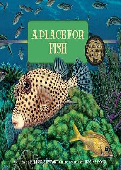 A Place for Fish, Hardcover/Melissa Stewart