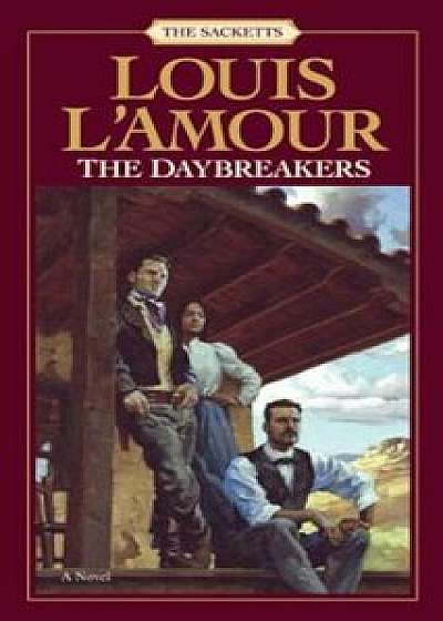 The Daybreakers, Paperback/Louis L'Amour