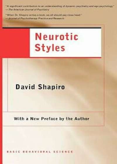 Neurotic Styles, Paperback/David Shapiro