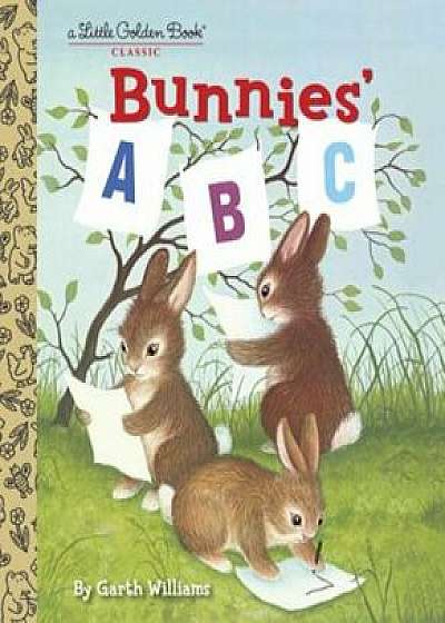 Bunnies' ABC, Hardcover/Garth Williams