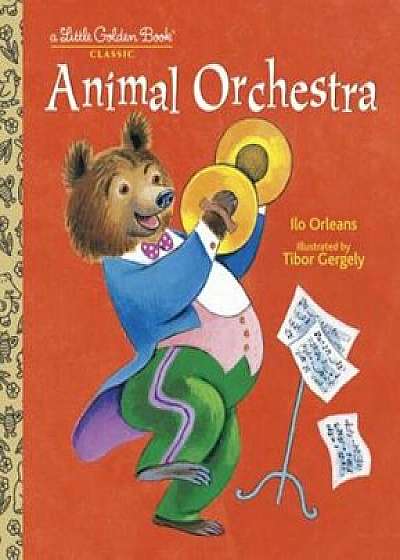 Animal Orchestra, Hardcover/Tibor Gergely