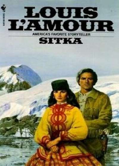 Sitka, Paperback/Louis L'Amour