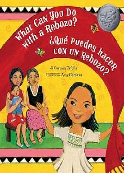 What Can You Do with a Rebozo' / Que Puedes Hacer Con Un Rebozo', Hardcover/Carmen Tafolla
