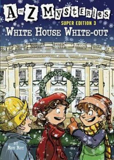 White House White-Out, Paperback/Ron Roy
