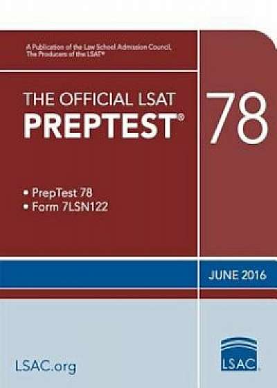 The Official LSAT Preptest 78: June 2016 LSAT, Paperback/***