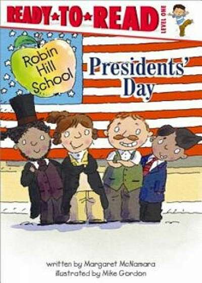 Presidents' Day, Paperback/Margaret McNamara