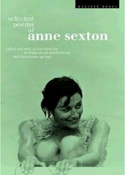 Selected Poems of Anne Sexton, Paperback/Linda Gray Sexton