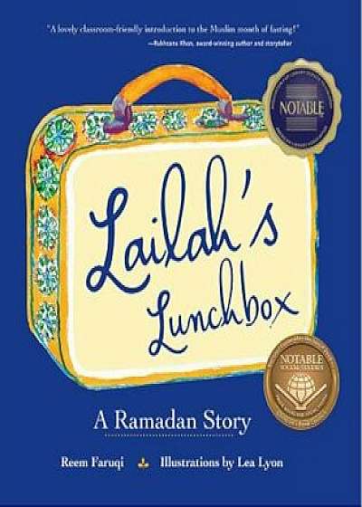Lailah's Lunchbox: A Ramadan Story, Hardcover/Reem Faruqi