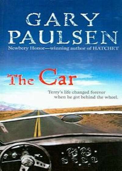 The Car, Hardcover/Gary Paulsen