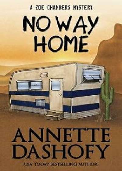 No Way Home, Paperback/Annette Dashofy