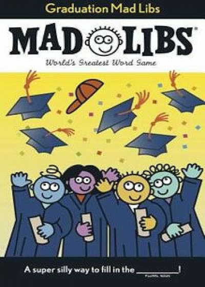 Graduation Mad Libs, Paperback/Roger Price