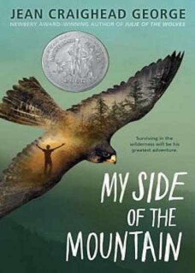 My Side of the Mountain, Paperback/Jean Craighead George