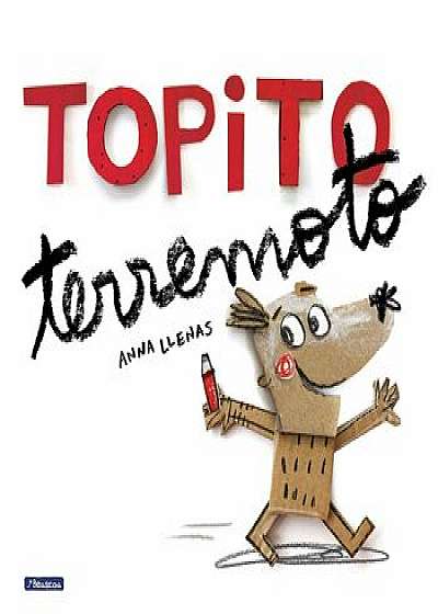 Topito Terremoto /Little Mole Quake, Paperback/Anna Llenas